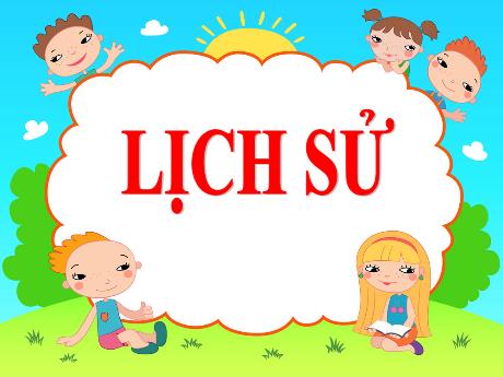 Bài giảng Lịch sử Lớp 5 - Bài 5: Phan Bội Châu và phong trào Đông Du - Năm học 2023-2024