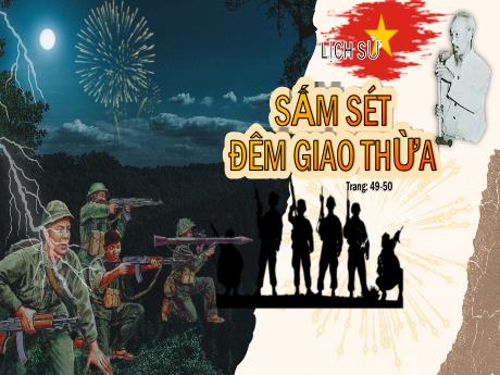 Bài giảng Lịch sử Lớp 5 - Bài: Sấm sét đêm giao thừa - Đặng Thị Xuân