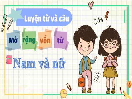 Bài giảng Tiếng Việt Lớp 5 (Luyện từ và câu) - Tuần 31, Bài: Mở rộng vốn từ Nam và nữ - Đặng Thị Xuân