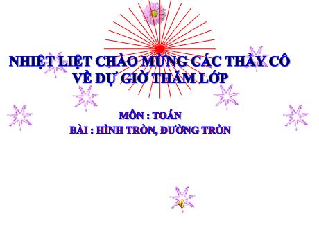 Bài giảng Toán Lớp 5 (Cánh diều) - Bài: Hình tròn, đường tròn